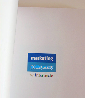 marketing polityczny w internecie, sergiusz trzeciak