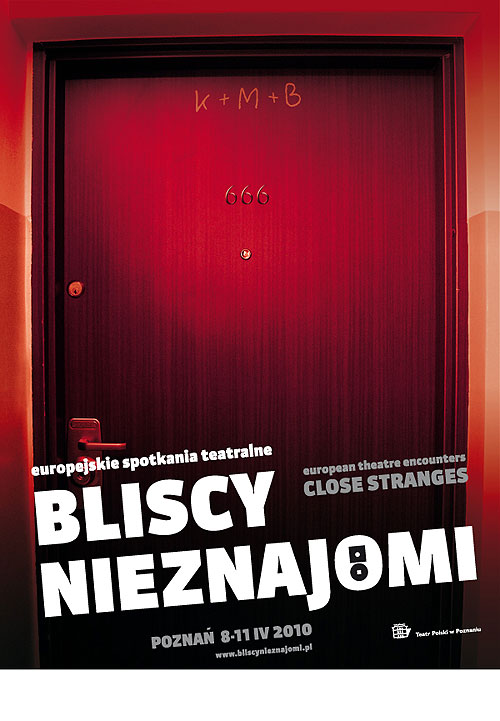 plakat teatralny, plakat spektaklu, plakat sztuki teatralnej, Europejskie Spotkania Teatralne BLISCY NIEZNAJOMI 2010, Teatr Polski w Poznaniu